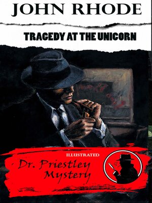 cover image of Tragedy at the Unicorn. Dr. Priestley Mystery. Illustrated